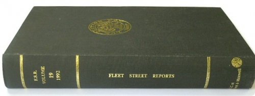 Fleet Street Reports of Industrial Property Cases from the Commonwealth and Europe: Vol.19. 1992
