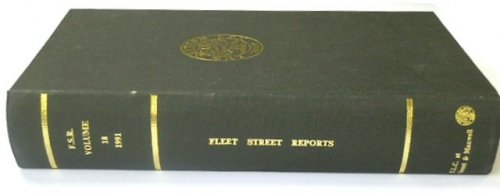 Fleet Street Reports of Industrial Property Cases from the Commonwealth and Europe: Vol.18. 1991