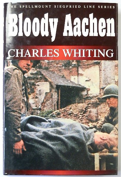 Bloody Aachen: The Spellmount Siegfried Line Series