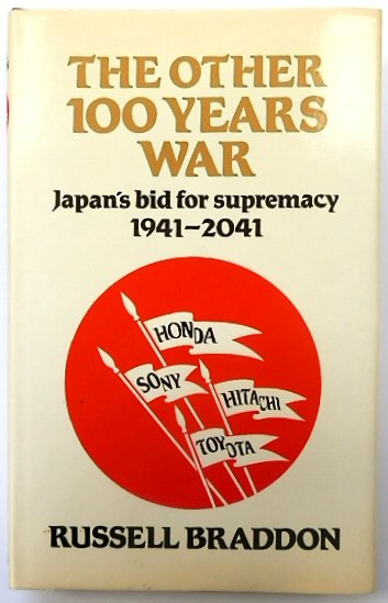 The Other 100 Years War: Japan's Bid for Supremacy 1941-2041
