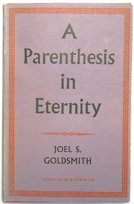 A Parenthesis in Eternity