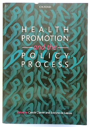 Health Promotion and the Policy Process