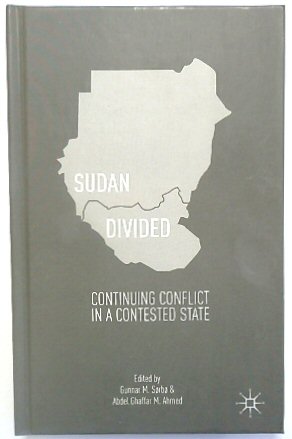 Sudan Divided: Continuing Conflict In a Contested State