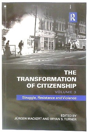 The Transformation of Citizenship: Volume 1: Political Economy