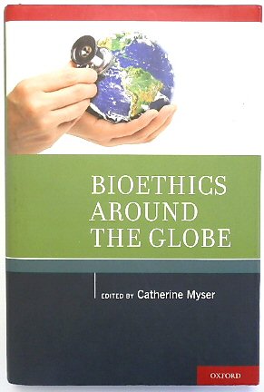 Bioethics Around The Globe