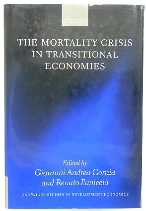 The Mortality Crisis in Transisitonal Economics