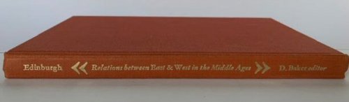 Image for Relations between East and West in the Middle Ages Relations between East and West in the Middle Ages