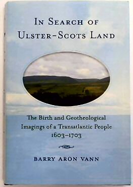 In Search of Ulster-Scots Land: The Birth and Geotheological Imagings of a Transatlantic People 1603-1703