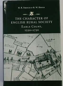 The Character of English Rural Society: Earls Colne, 1550-1750