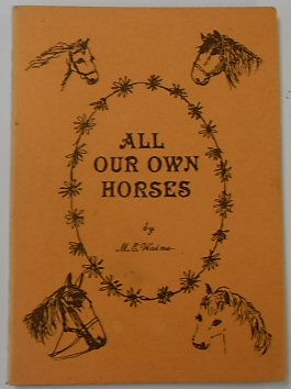 All Our Own Horses