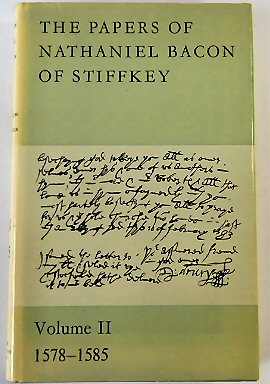 The Papers of Nathaniel Bacon of Stiffkey: Volume II, 1578-1585
