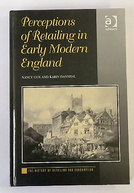 Perceptions of Retailing in Early Modern England