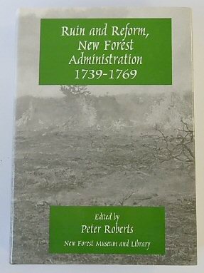 Ruin and Reform, New Forest Administration, 1739-1769