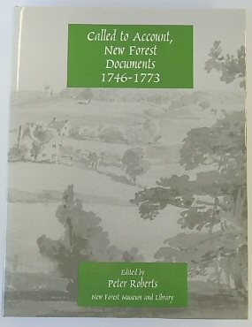 Called to Account: New Forest Accounts, 1746-1773