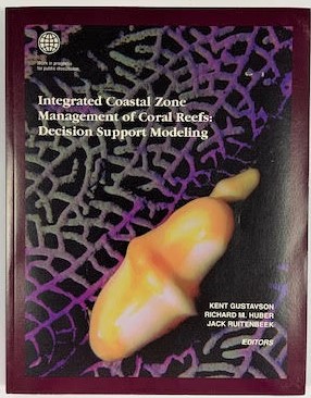 Integrated Coastal Zone Management of Coral Reefs: Decision Dupport Modeling