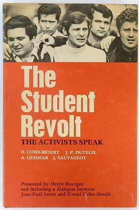 The Student Revolt. The Activists Speak