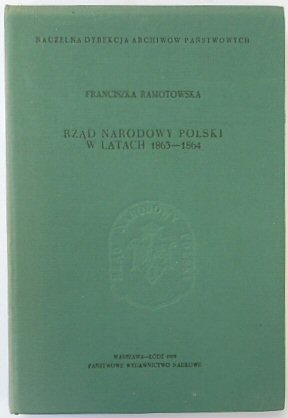 RZAD NARODOWY POLSKI W LATACH 1863-1864