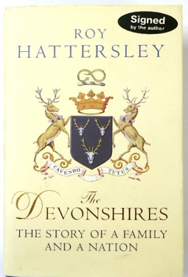 The Devonshires: The Story of a Family and a Nation