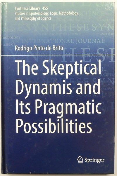 The Skeptical Dynamis and Its Pragmatic Possibilities