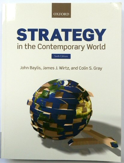 Strategy in the Contemporary World (Sixth Edition)