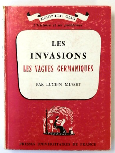 Les Invasions: Les Vagues Germaniques