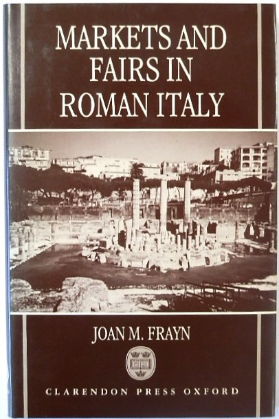 Markets and Fairs in Roman Italy