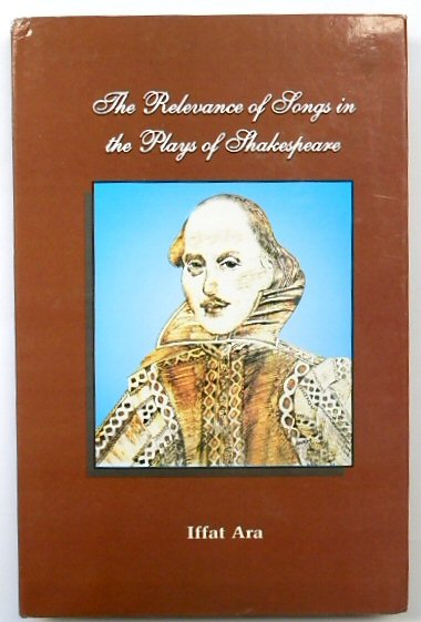The Relevance of Songs in the Plays of Shakespeare