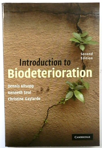 Introduction to Biodeterioration: Second Edition