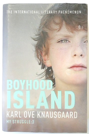 Boyhood Island, My Struggle: 3