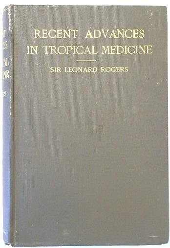 Recent Advances in Tropical Medicine