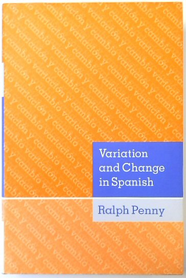 Variation and Change in Spanish