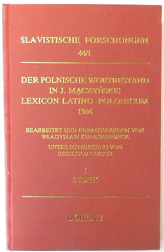 DER POLNISCHE WORTBESTAND IN J. MACZYNSKIS LEXICON LATINO-POLONICUM AUS DEM JAHRE 1564