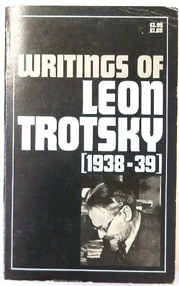 Writings of Leon Trotsky (1938-39)