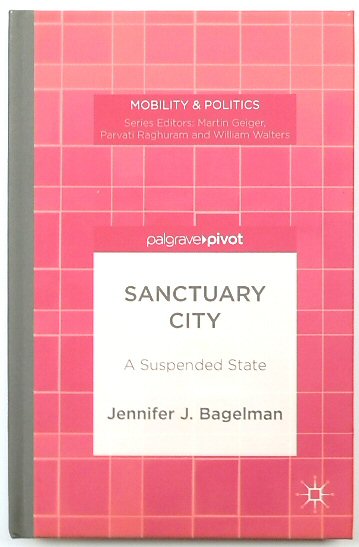 Sanctuary City: A Suspended Place