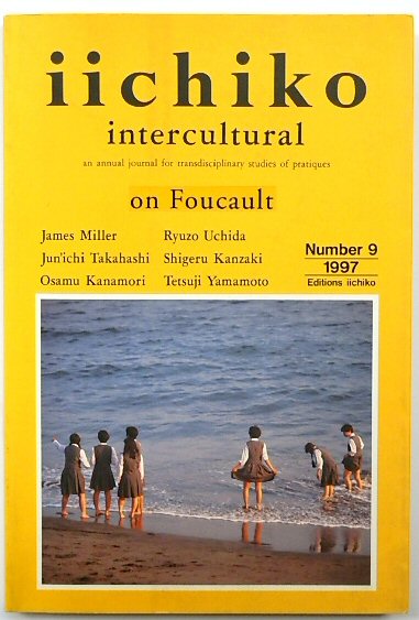 Iichiko Intercultural: No.9, 1997: On Foucault