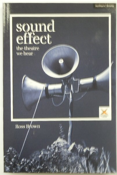 Sound Effect: The Theatre We Hear