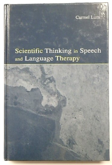 Scientific Thinking in Speech and Language Therapy