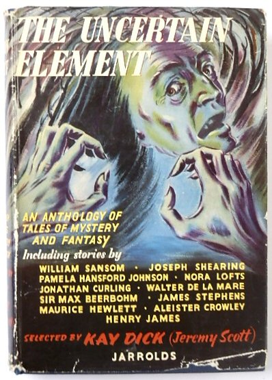 The Uncertain Element: An Anthology of Fantastic Conceptions