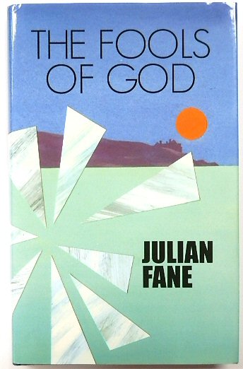 The Fools of God