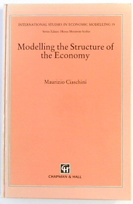 Modelling the Structure of the Economy