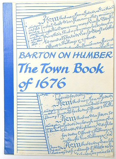 Barton on Humber: The Town Book of 1676