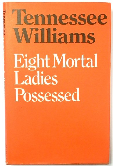 Eight Mortal Ladies Possessed: A Book of Stories
