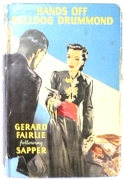 Hands Off Bulldog Drummond!