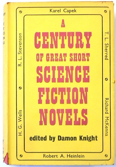 A Century of Great Short Science Fiction Novels