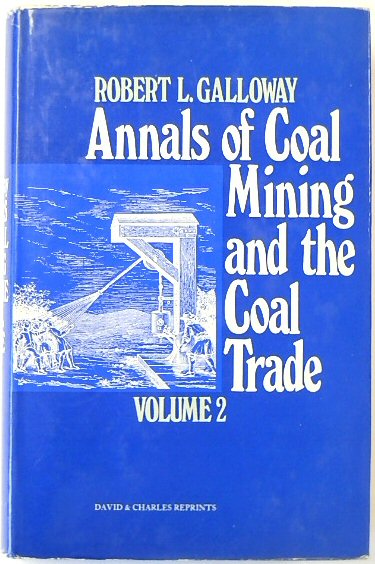 Annals of Coal Mining and the Coal Trade: Volume 2