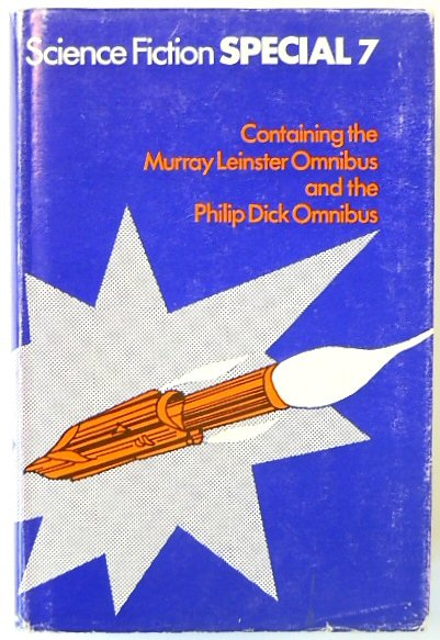 Science Fiction Special (7): Murray Leinster Omnibus and Philip K. Dick Omnibus