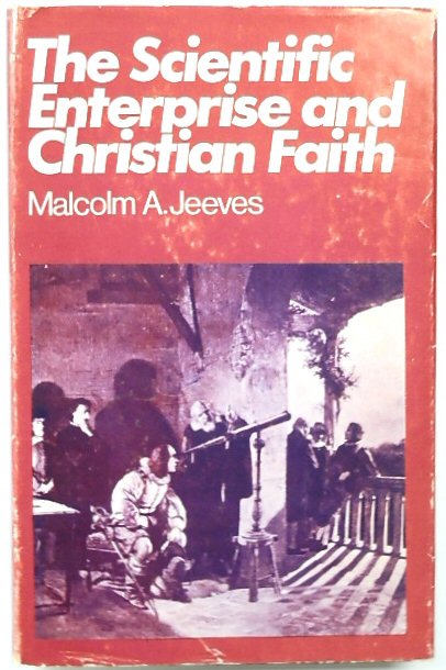 The Scientific Enterprise and Christian Faith