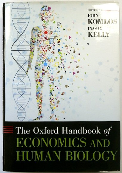The Oxford Handbook of Economics and Human Biology
