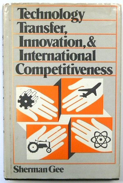Technology Transfer, Innovation, and International Competitiveness