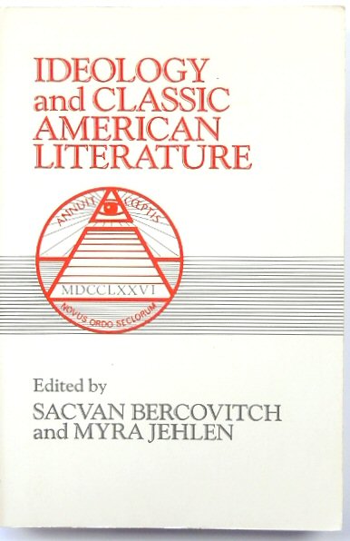 Ideology and Classic American Literature